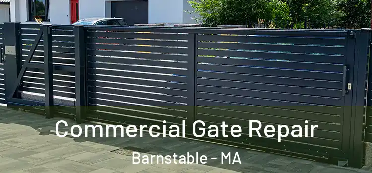 Commercial Gate Repair Barnstable - MA
