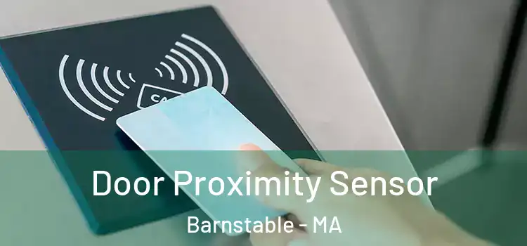  Door Proximity Sensor Barnstable - MA